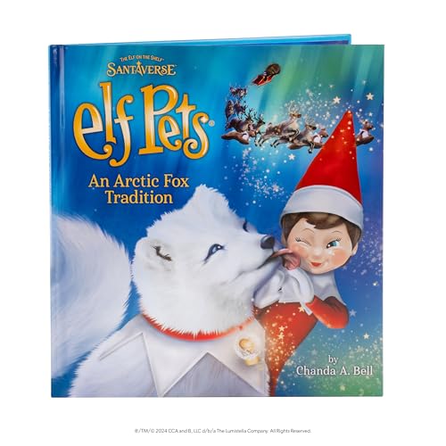 Elf Pets: an Artic Fox Tradition - Huggable Elf Pet Arctic Fox Stuffed Animal - Includes Beautifully Illustrated Hardbound Storybook